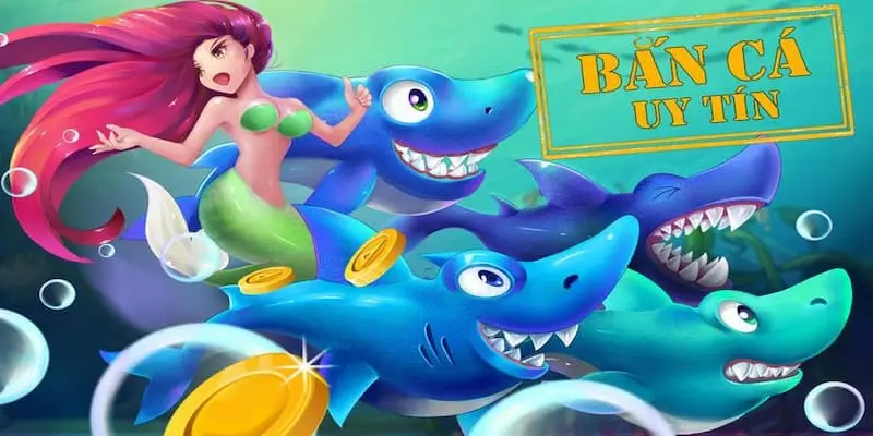 Điểm đặc trưng nhất của trò chơi bắn cá