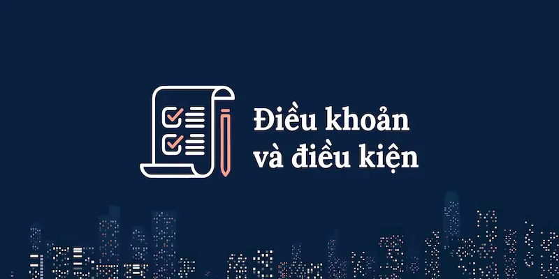 Tầm quan trọng của điều khoản, điều kiện và quy định